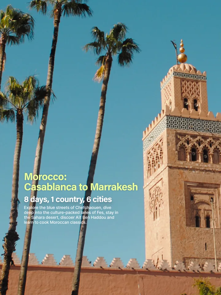 Morocco: Casablanca to Marrakesh